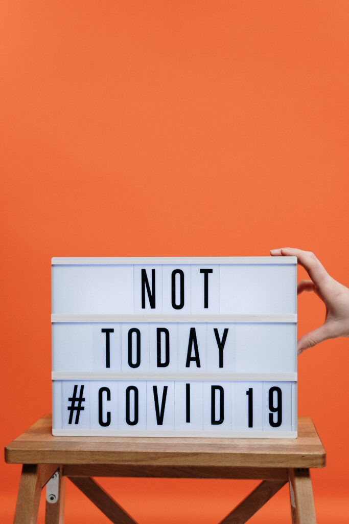 Not Today Covid-19