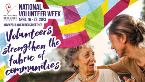 National Volunteer Week: Volunteers strengthen the fabric of communities with a photo of an older woman receiving a side hug from a younger woman.
